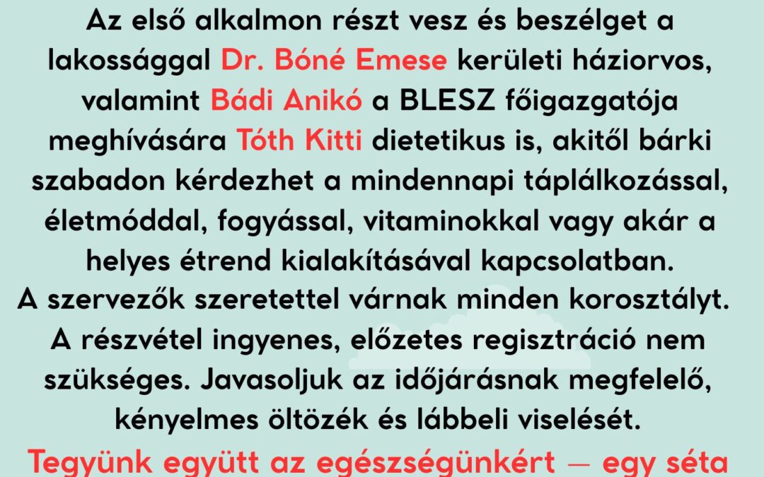 Séta az orvossal – új egészségmegőrző programsorozat indul Belváros-Lipótvárosban #2
